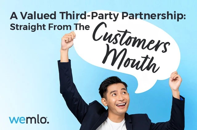 A smiling person in a suit raises their arms in front of a blue background, next to text that reads, A Valued Third-Party Partnership: Straight From The Customers Mouth. The wemlo logo appears at the bottom left. A smiling person in a suit raises their arms in front of a blue background, next to text that reads, A Valued Third-Party Partnership: Straight From The Customers Mouth. The wemlo logo appears at the bottom left.