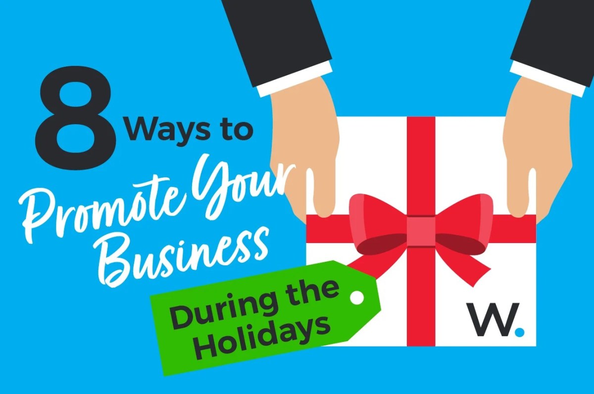 Illustration of hands holding a gift box with a red ribbon. Text reads: 8 Ways to Promote Your Business During the Holidays. A green tag emphasizes During the Holidays. The background is blue.