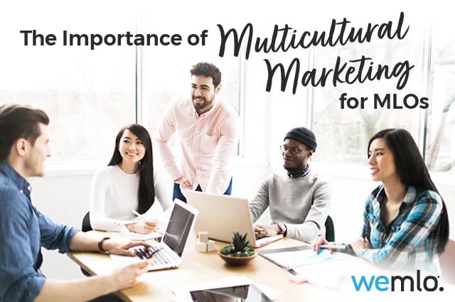 Five diverse young professionals sit at a table with laptops and notebooks, smiling and talking. The text reads The Importance of Multicultural Marketing for MLOs. The wemlo logo is at the bottom right.